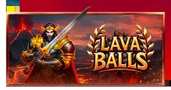 Lava Balls