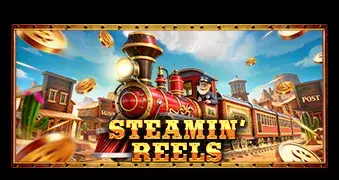 Steamin’ Reels